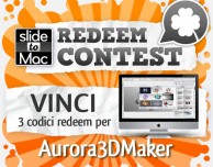 CONTEST: vinci 3 licenze gratuite per Aurora3DMaker [VINCITORI]