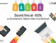 SALDI su BuyDifferent e TrenDevice: Sconti fino al -50% su Mac, Smartphone e Tablet Ricondizionati